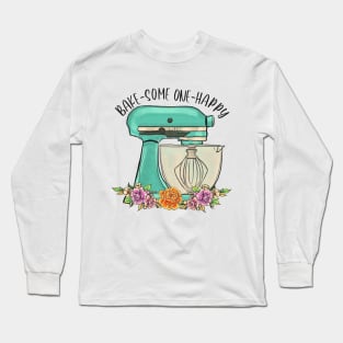 vintage kitchen baking design " bake someone happy" Long Sleeve T-Shirt